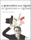 La grammatica delle figure. Illustrare Gianni Rodari. Ediz. italiana e inglese