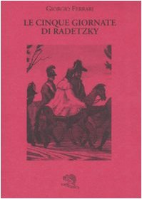 Le cinque giornate di Radetzky