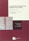 La descrizione del libro antico secondo la nuova ISBD: seminario di studio, Trento, Biblioteca comunale, 14 maggio 2007