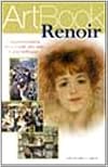 Renoir: L'impressionista che sorride alla vita e alla bellezza (ArtBook) (Italian Edition)