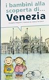 I bambini alla scoperta di Venezia