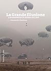 La grande illusione. L'Afghanistan in guerra dal 1979