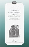 Citta-stato e stati federali della Grecia classica: lineamenti di storia delle istituzioni politiche