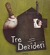 Tre desideri
