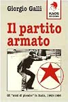 Il partito armato (Libertaria) (Italian Edition)