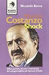 Maurizio Costanzo shock. Affari, potere, alcova: i retroscena del telegiornalista più famoso d'Italia