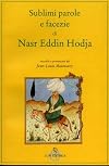 Sublimi parole e facezie di Nasr Eddin Hodja