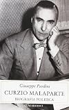 Curzio Malaparte: Biografia politica (Biblioteca di storia contemporanea) (Italian Edition)