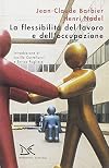 La flessibilità del lavoro e dell'occupazione
