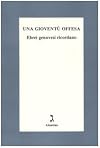 Una gioventù offesa: ebrei genovesi ricordano