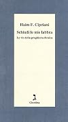 Schiudi le mie labbra: le vie della preghiera ebraica