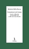 Camminare nel tempo. Spunti e riflessioni su passi della TorĂ e sulle ricorrenze ebraiche