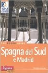 Spagna del Sud e Madrid