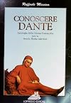 Conoscere Dante: antologia della Divina Commedia per la scuola mediainferiore