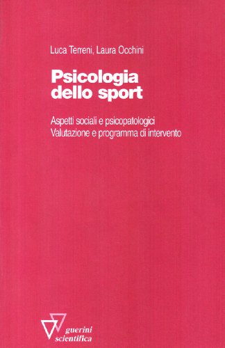 Copertina: “Psicologia dello sport. Aspetti sociali e psicopatologici. Valutazione e programma di intervento”