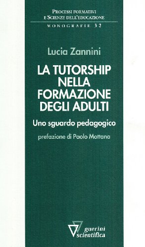 Copertina: La tutorship nella formazione degli adulti - uno sguardo pedagogico