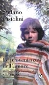 Le provenienze dell'amore: vita, morte e postmortem di Nick Drake misconosciuto cantautore inglese, molto sexy