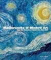 Masterworks of Modern Art From the Museum of Modern Art, New York