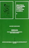 Sikelika: Studi di antichita e di epigrafia della Sicilia greca (Biblioteca di Quaderni urbinati di cultura classica) (Italian Edition)