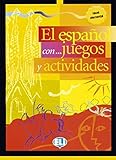 El Espa%C3%B1ol Con Juegos Y Actividades