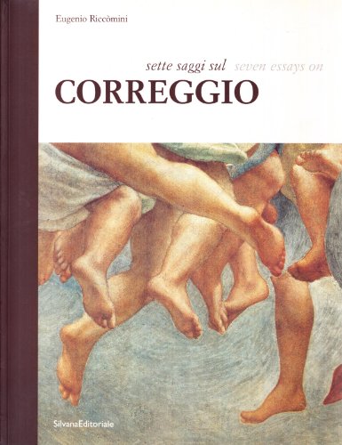Sette saggi sul Correggio