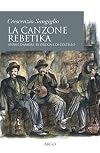 La canzone rebetika: storie d'amore, di droga e di coltello