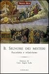 Il Signore dei misteri: eucaristica e relativismo