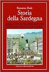 Storia della Sardegna: Dalle culture prenuragiche alla conquista cartaginese, dall'impero romano alla dominazione bizantina, dagli aragonesi allo ... dell'isola (Quest'Italia) (Italian Edition)