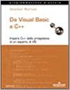 Da Visual Basic a C++ : Per potenziare le tue applicazioni Visual Basic