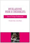 Rivelazione, fede e credibilità: corso di teologia fondamentale