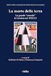 La morte della terra. La grande «carestia» in Ucraina nel 1932-33. Atti del Convegno (Vicenza, 16-18 ottobre 2003)