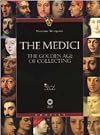 The Medici: The Golden Age of Collecting