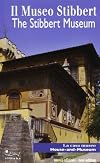 Il museo Stibbert. La casa museo-The Stibbert museum. House and museum