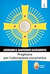 Preghiere per l'adorazione eucaristica