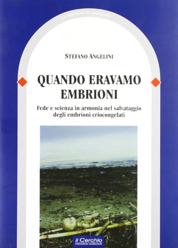 Quando eravamo embrioni