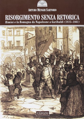 Risorgimento senza retorica
