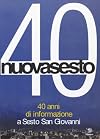 Nuovasesto 40. 40 anni di informazione a Sesto San Giovanni