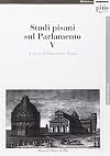 Studi pisani sul Parlamento (Vol. 6)