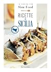 Ricette di Sicilia: la Cucina Siciliana
