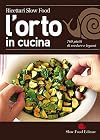 L'orto in cucina. 760 piatti di verdure e legumi