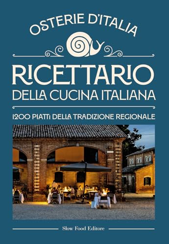 Copertina di Ricettario della cucina italiana. Osterie d’Italia. 1200 piatti della tradizione regionale