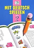 Mit Deutsch Spielen : Tome 2
