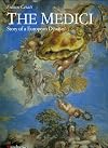 The Medici: Story of a European Dynasty