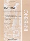 Divina Commedia. Inferno. Interpretazione letterale e decodificazione dei versi a fronte. Esposizione e commento di tutti i canti