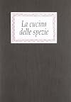 La cucina delle spezie