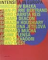 10 Intensita in Europa: Miroslaw Balka, Jean-Pierre Bertrand, Pedro Cabrita Reis, Richard Deacon, Shirazeh Houshiary, Magdalena Jetelova, Reinhard Mucha, Jaume Plensa, Remo Salvadori, Franz West
