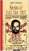 Sesso? Fai Da Te!