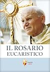 Il Rosario Eucaristico
