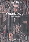 Gutenberg: il mondo cambiato