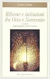Riforme e istituzioni fra Otto e Novecento